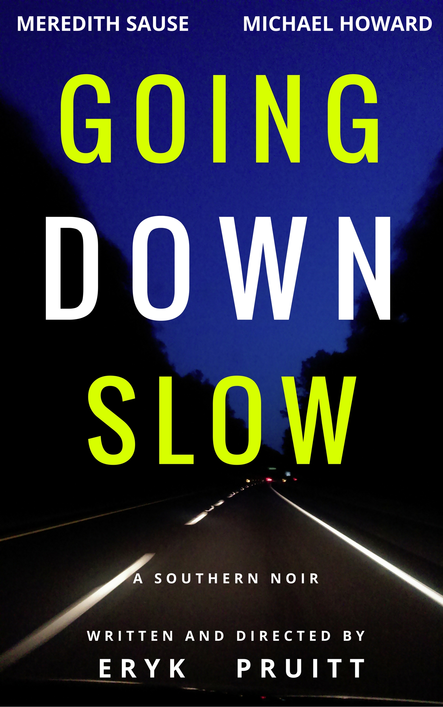 Going Down Slow, a short film
